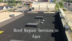 Roof Repair Services in Ajax